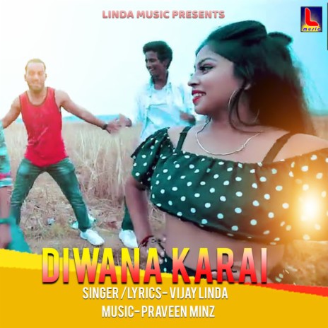 Diwana Karai | Boomplay Music