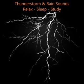 Nature Sounds Thunderstorm and Rain Sounds Relax Sleep Study