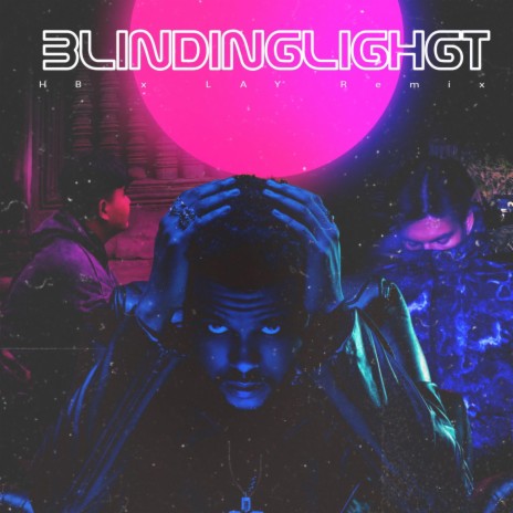Blinding Light x LAY (Remix)