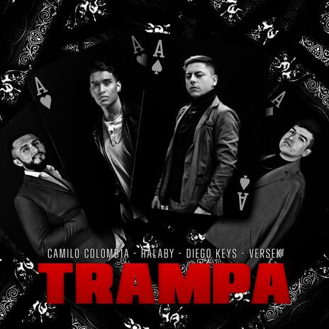 TRAMPA ft. Cam1lo Colombia, Diego Keys & Halaby