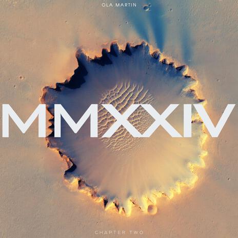 MMXXIV (Chapter Two) | Boomplay Music