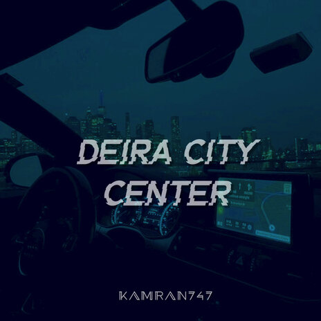 Deira City Center | Boomplay Music