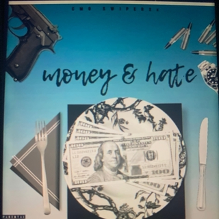 Money and the hate