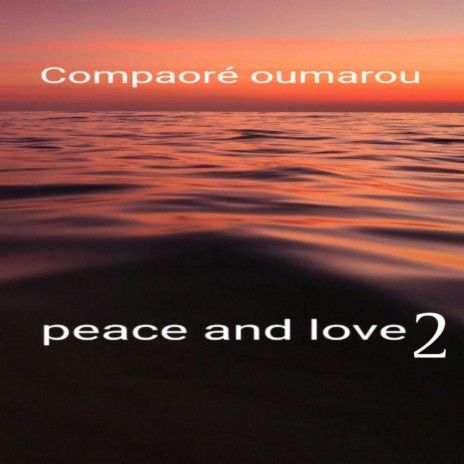 Peace and love 2