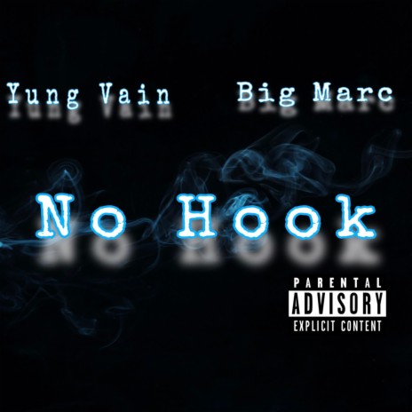 No Hook ft. Big Marc | Boomplay Music