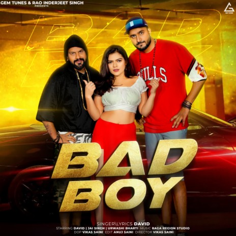 Bad Boy ft. Jai Singh & Urwashi Bharti | Boomplay Music