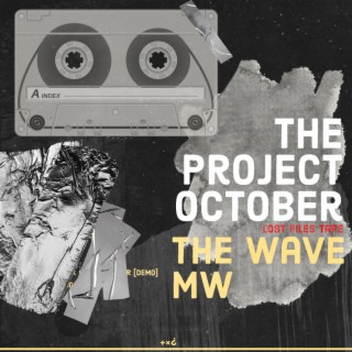 The Project October Lost Files Tape