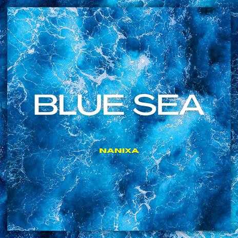 BLUE SEA | Boomplay Music