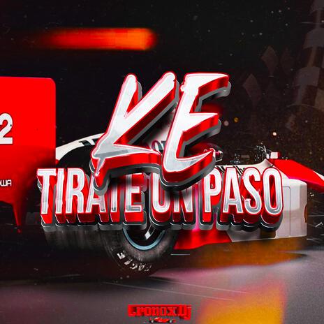 Ke Tirate Un Paso | Boomplay Music