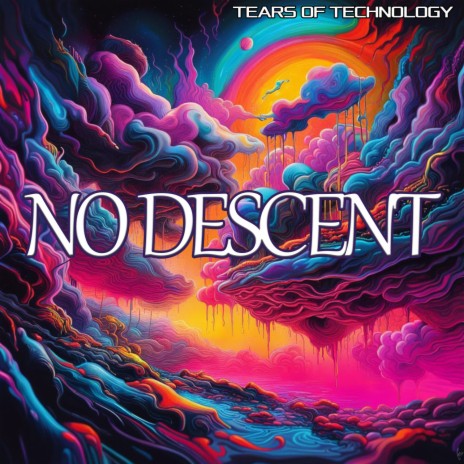 No Descent (Original Mix) | Boomplay Music