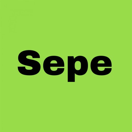Sepe | Boomplay Music