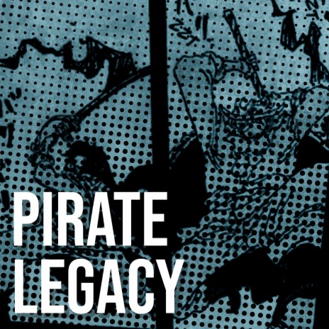 Pirate Legacy | Boomplay Music