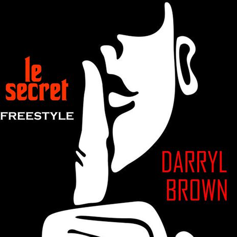 Le secret (Freestyle) | Boomplay Music