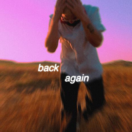 back again | Boomplay Music