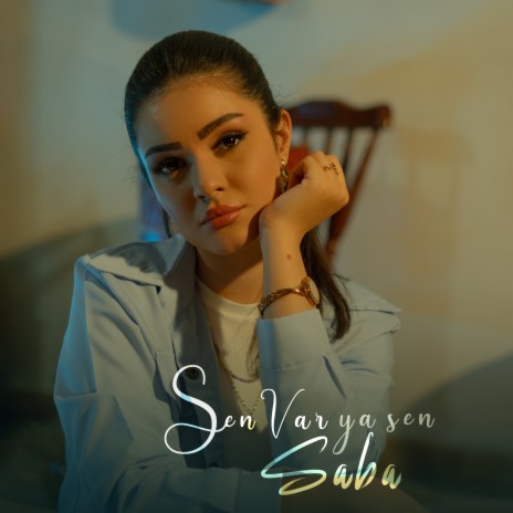 Sen Var Ya Sen | Boomplay Music