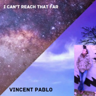 I Can't Reach That Far lyrics | Boomplay Music