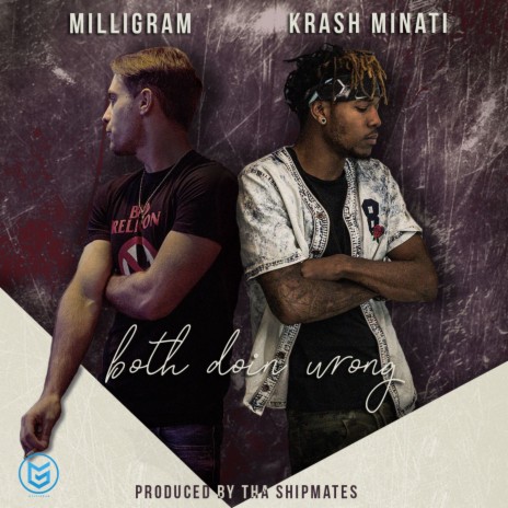 Both Doin' Wrong ft. Krash Minati | Boomplay Music