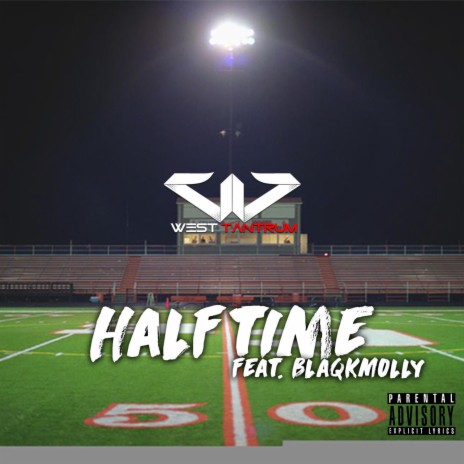 Halftime ft. Blaqk Molly | Boomplay Music