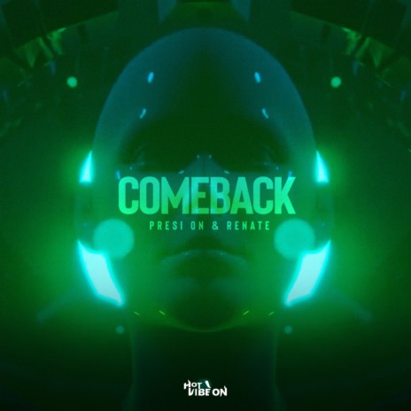 Comeback ft. Renate | Boomplay Music