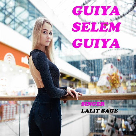 GUIYA SELEM GUIYA | Boomplay Music