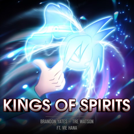 Kings Of Spirits (Vocal Version) ft. vie hana & Tre Watson | Boomplay Music