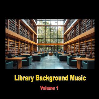 Library Background Music Volume 1