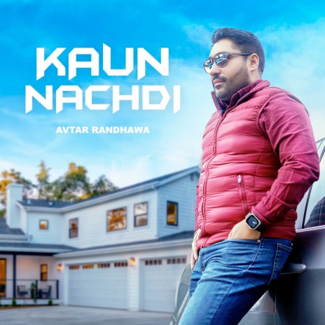 Kaun Nachdi | Boomplay Music