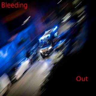 Bleeding Out