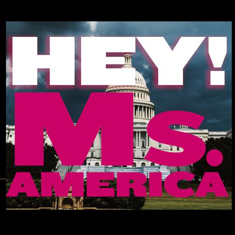 Hey Ms America | Boomplay Music