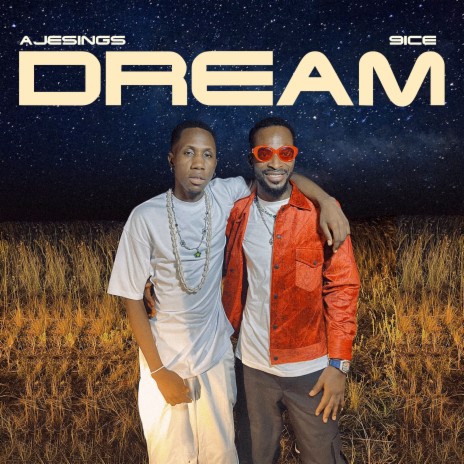 Dream ft. 9ice | Boomplay Music