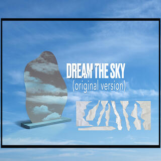 Dream The Sky