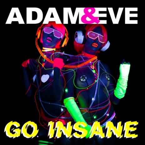 Go Insane | Boomplay Music