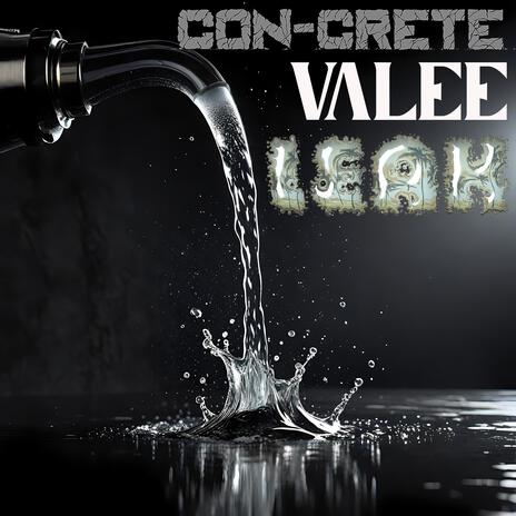 Leak ft. Valee | Boomplay Music