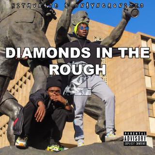 Diamonds in the Rough 2