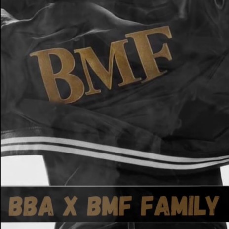 BBA x BMF ft. BMF DaeDae | Boomplay Music