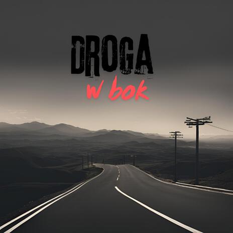 Droga w bok | Boomplay Music