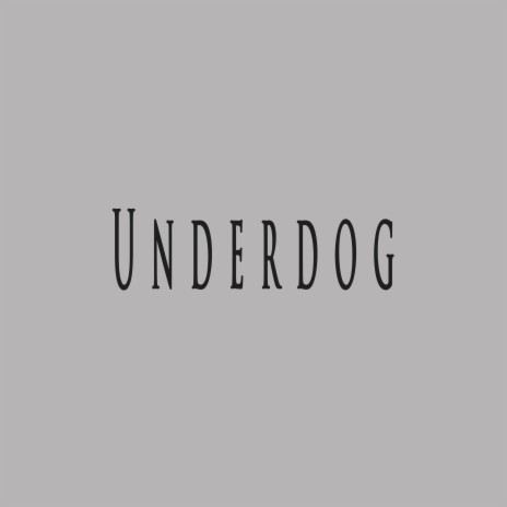 Underdog ft. JordanBeats