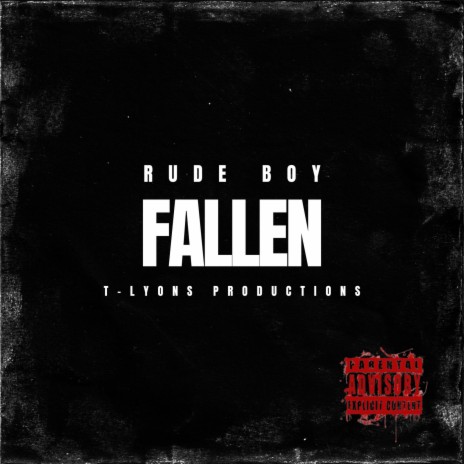 Fallen ft. Rude Boy | Boomplay Music