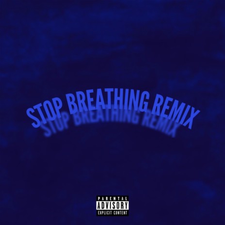 Stop Breathing Remix (Roddy Flow) | Boomplay Music