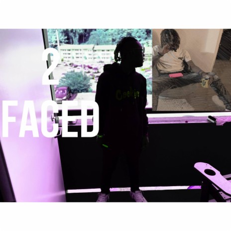 Two faced | Boomplay Music