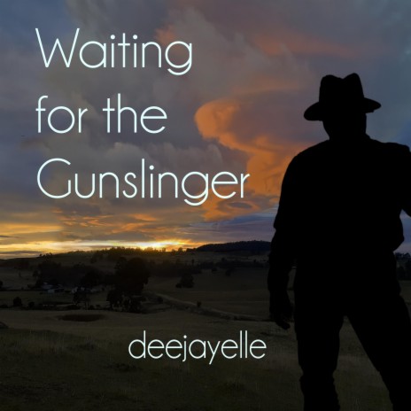 Waiting for the Gunslinger | Boomplay Music