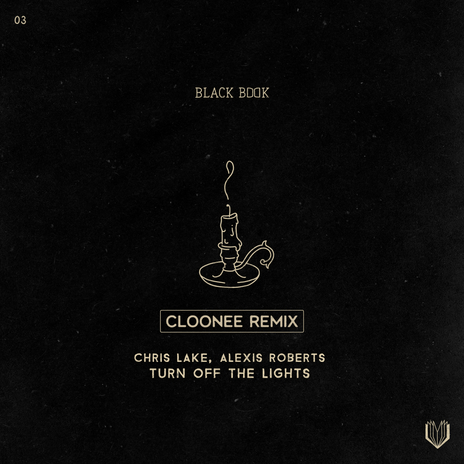 Turn Off The Lights (Cloonee Remix) ft. Alexis Roberts & Cloonee | Boomplay Music