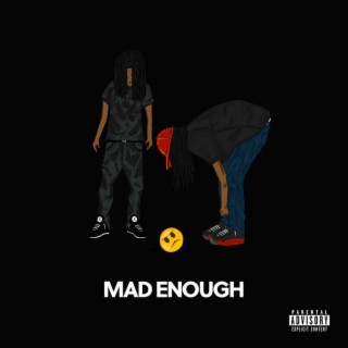 Mad Enough