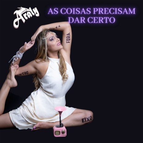 As Coisas Precisam dar Certo | Boomplay Music