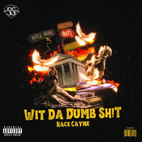 Wit Da Dumb Sh!t | Boomplay Music