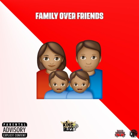 Family over Friends ft. Dream Team & DTH LUHJAY | Boomplay Music