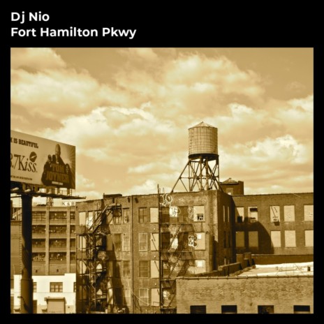 Fort Hamilton Pkwy | Boomplay Music