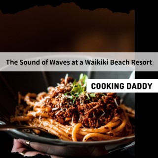 The Sound of Waves at a Waikiki Beach Resort