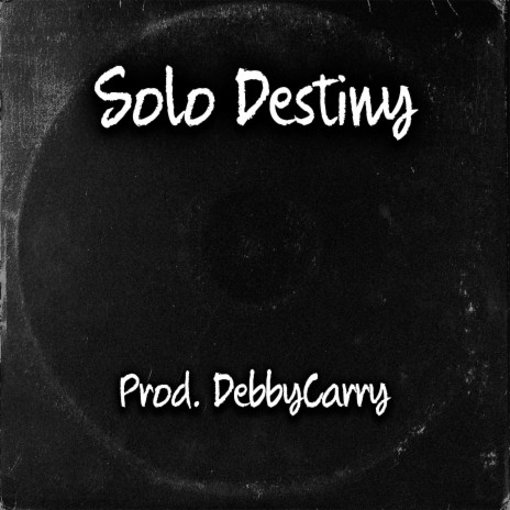 Solo Destiny | Boomplay Music