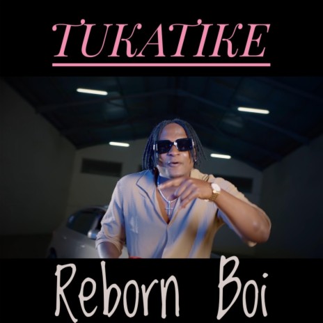 Tukatike | Boomplay Music